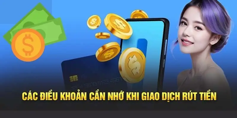 Điều kiện khi thực hiện rút tiền RR88